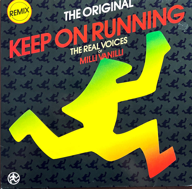 The Real Voices Of Milli Vanilli 12" Keep On Running (Remix) - Germany