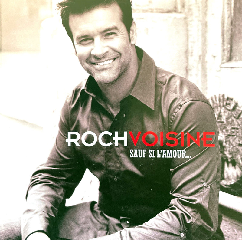 Roch Voisine ‎CD Sauf Si L'Amour... - Europe (NM/NM)