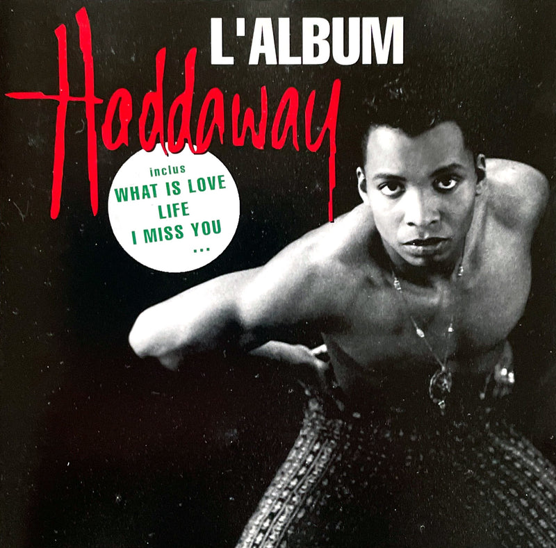 Haddaway ‎CD The Album - France