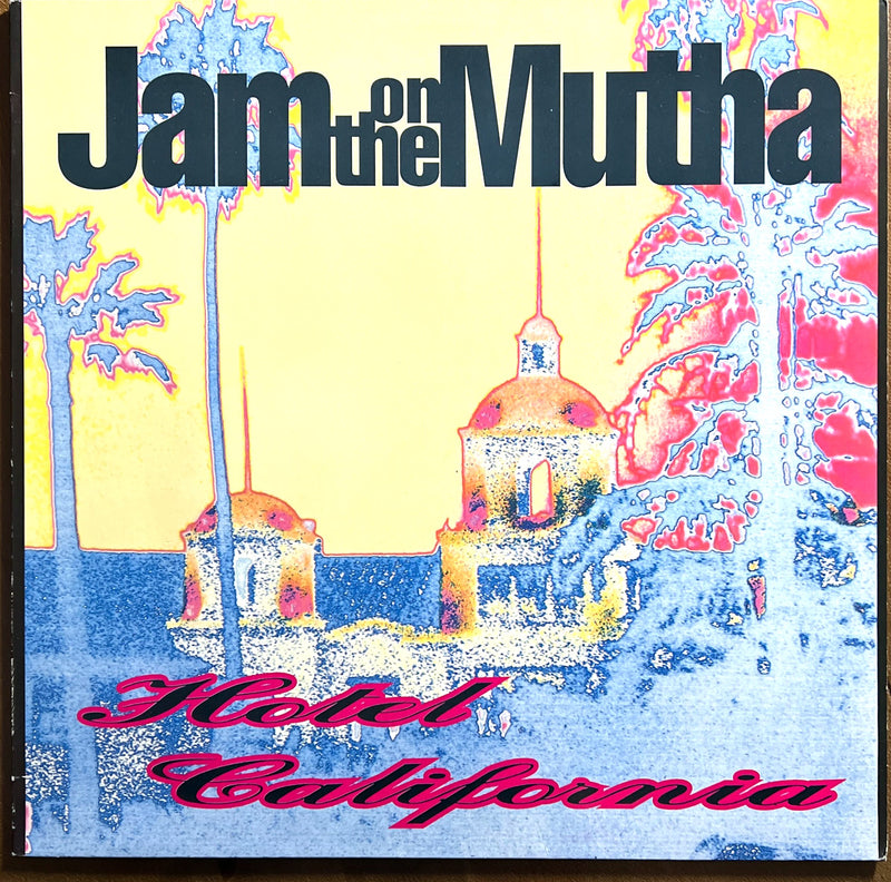 Jam On The Mutha 12" Hotel California - Germany