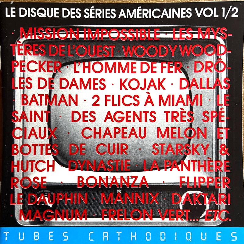 Compilation CD Le Disque Des Séries Américaines Vol 1/2 - Tubes Cathodiques